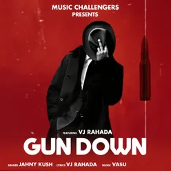 Gun Down (feat. VJ Rahada)