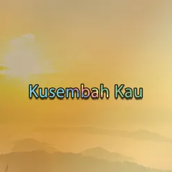 Kusembah Kau