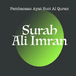 Pembacaan Ayat Suci Al Quran Surah Ali Imran