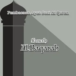 Pembacaan Ayat Suci Al Quran Surah Al Baqarah