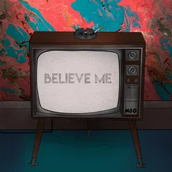 Believe Me