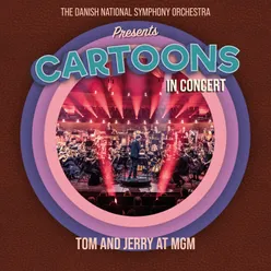 Tom and Jerry at MGM (Live)