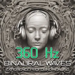 Mind Mastery: 360 Hz Binaural Meditation for Enhanced Concentration