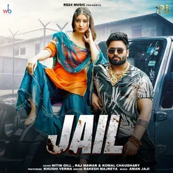 Jail (feat. Khushi Verma)