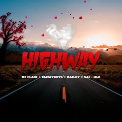 Highway (feat. Emjaykeyz, Bailey, Sai-Hle)