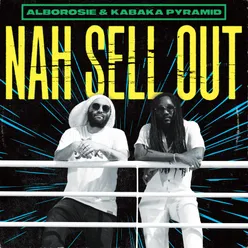 Nah Sell Out (feat. Kabaka Pyramid) [Extended Mix]