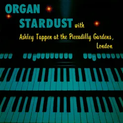 Organ Stardust (Remaster from the Original Somerset Tapes)