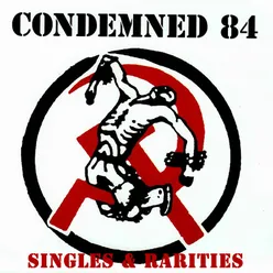 Condemned 84 : Singles & Rarities