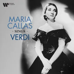 Maria Callas Sings Verdi