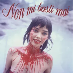 Non Mi Basti Mai (feat. Boom.Bo)