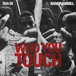 Who You Touch (Instrumental)
