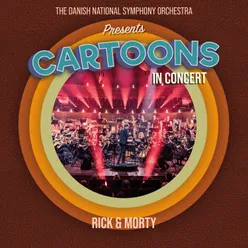 Rick and Morty: Main Theme (Live)