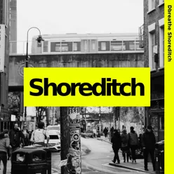 Shoreditch (Henrik Wallstrom Edit)