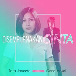 Disempurnakan Cinta (feat. Once Mekel)