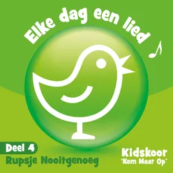 Elke Dag Een Lied Deel 4  (Rupsje Nooitgenoeg)