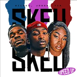 SKEU SKEU (feat. wilsko & 7ia) [Speed Up]