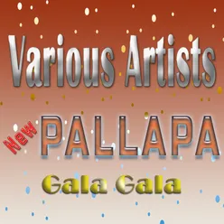 New Pallapa Gala Gala