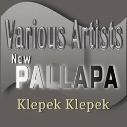 New Pallapa Klepek Klepek