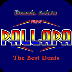 New Pallapa The Best Denis