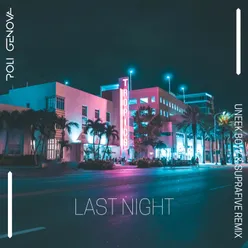 Last Night (Uneek Boyz & Suprafive Remix)