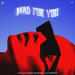 Mad For You