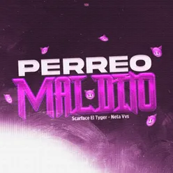 PERREO MALDITO