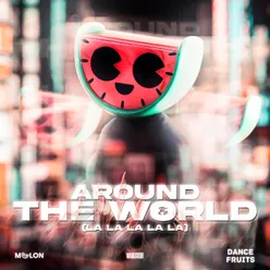 Around the World (La La La La La) [Extended Mix]