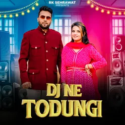 Dj Ne Todungi