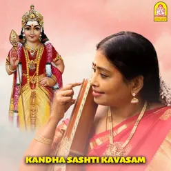 Kandha Sashti Kavasam