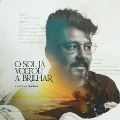 O Sol Já Voltou a Brilhar (Playback)