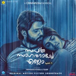 Sapta Sagaradaache Ello - Malayalam (Original Motion Picture Soundtrack)