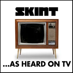 Skint on TV (...As Heard on TV)