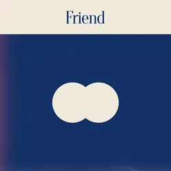 Friend (feat. Lightcap & MOAT)