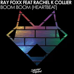 Boom Boom (Heartbeat) [feat. Rachel K. Collier] [Rivaz Remix]