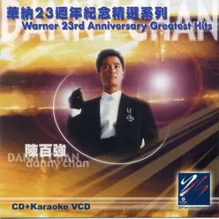 Warner 23rd Anniversary Greatest Hits - Danny Chan