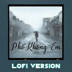 Phố Không Em (Lofi Version - Beat)