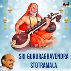 Sri Guru Raghavendra Stotramala