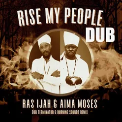 Rise My People Dub (Dub Terminator & Burning Soundz Remix)