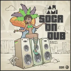 Soca On Dub (Dub Instrumental)