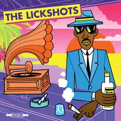 The Lickshots