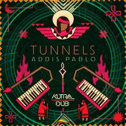 Tunnels (Nyahbinghi Version)