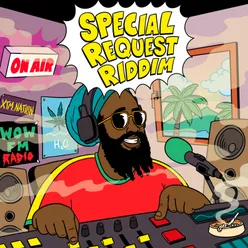 Special Request Riddim (Version)