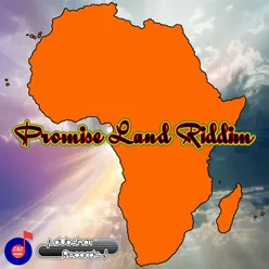 Promise Land Riddim