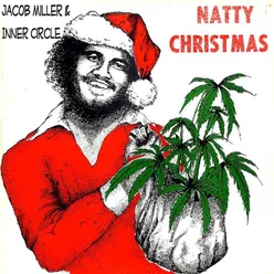 Silver Bells / Natty No Santa Claus (feat. Ray I, Turbulence, Inner Circle)