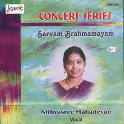 Concert Series Vol. 2 (Sarvam Brahmamayam)