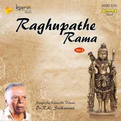 Raghupathe Rama Vol. 2