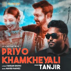 Priyo Khamkheyali (Original Sound Track of "Hothat Biye")