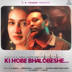 Ki Hobe Bhalobeshe