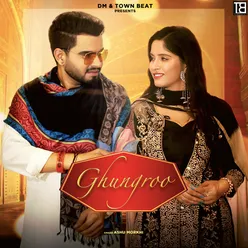 Ghungroo ft Ashu Morkhi