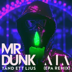 TÄND ETT LJUS (EPA REMIX)